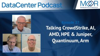 Ep.27 of the MI&S Datacenter Podcast: Talking CrowdStrike, AI, AMD, HPE & Juniper, Quantinuum, Arm