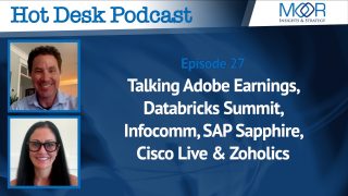 Hot Desk Pod Ep 27: Adobe earnings, Databricks Summit, Infocomm, SAP Sapphire, Cisco Live & Zoholics