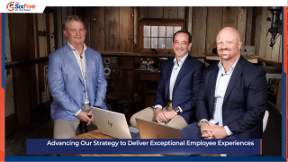 Six Five On The Road: Advancing Our Strategy to Deliver Exceptional Employee Experiences