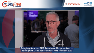 The Six Five In the Booth with Dell’s Bob Ganley at AWS re:Invent 2022