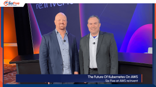 The Future Of Kubernetes On AWS - Six Five On The Road at AWS re:Invent